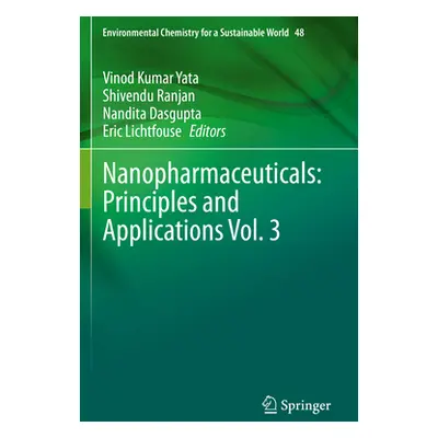 "Nanopharmaceuticals: Principles and Applications Vol. 3" - "" ("Yata Vinod Kumar")(Paperback)