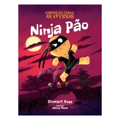 "Contos De Fadas As Avessas - Ninja Po" - "" ("Misse James")(Paperback)