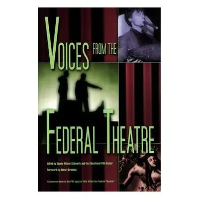 "Voices from the Federal Theatre [With DVD]" - "" ("Schwartz Bonnie Nelson")(Pevná vazba)