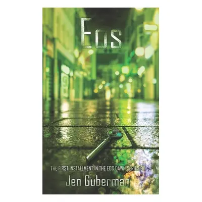 "Eos" - "" ("Guberman Jen")(Paperback)