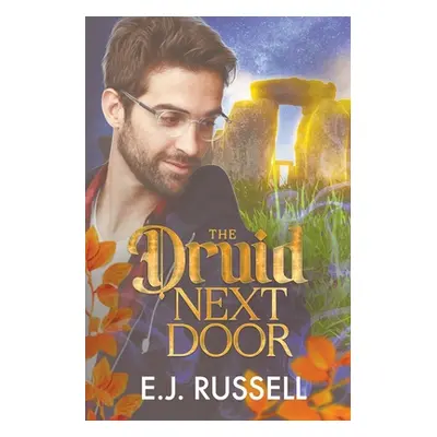 "The Druid Next Door" - "" ("Russell E. J.")(Paperback)