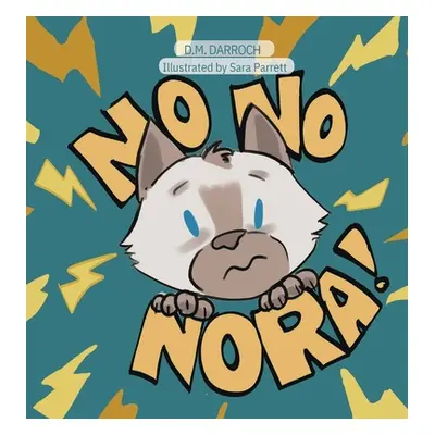 "No, No, Nora!" - "" ("Darroch D. M.")(Pevná vazba)