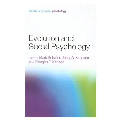 "Evolution and Social Psychology" - "" ("Schaller Mark")(Pevná vazba)