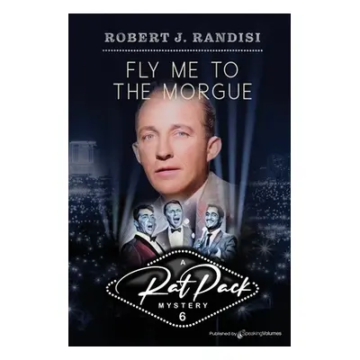 "Fly Me to the Morgue" - "" ("Randisi Robert J.")(Paperback)