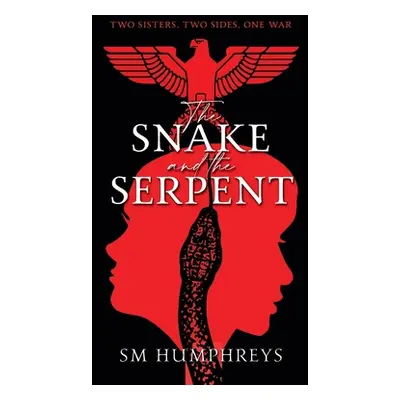 "The Snake And the Serpent" - "" ("Humphreys S. M.")(Paperback)