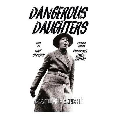 "Dangerous Daughters" - "" ("Stimson Nick")(Paperback)