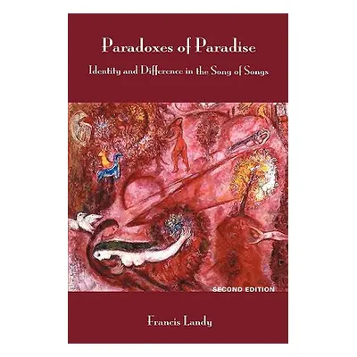 "Paradoxes of Paradise: Identity and Difference in the Song of Songs, Second Edition" - "" ("Lan