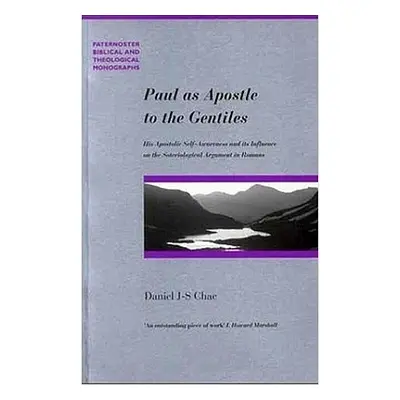 "Pbtm: Paul As Apostle To The Gentiles" - "" ("Chae Daniel J.")(Paperback)