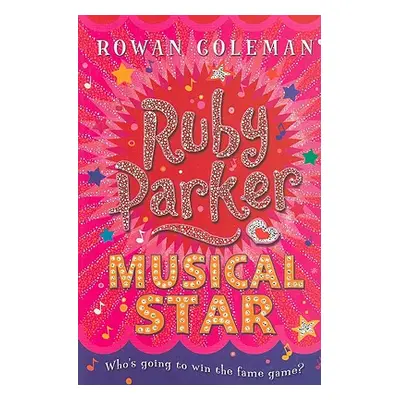 "Ruby Parker: Musical Star" - "" ("Coleman Rowan")(Paperback)