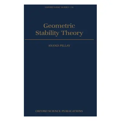 "Geometric Stability Theory" - "" ("Pillay Anand")(Pevná vazba)