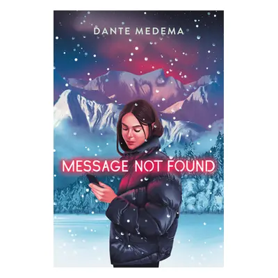 "Message Not Found" - "" ("Medema Dante")(Pevná vazba)