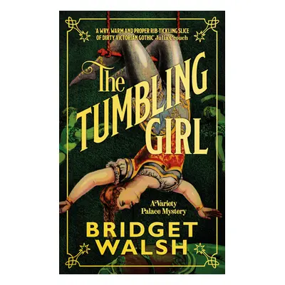 "The Tumbling Girl" - "" ("Walsh Bridget")(Paperback)