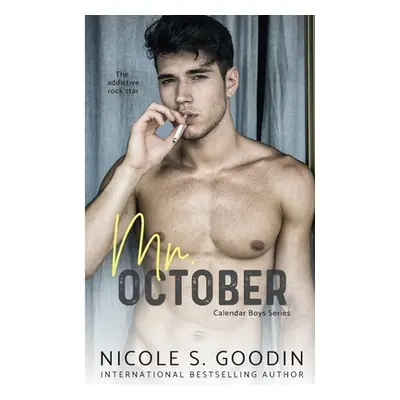 "Mr. October: A Rock Star Romance" - "" ("Goodin Nicole S.")(Paperback)