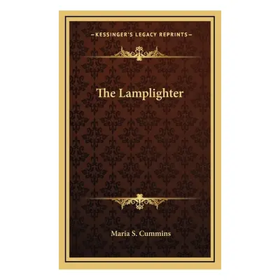 "The Lamplighter" - "" ("Cummins Maria S.")(Pevná vazba)