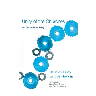 "Unity of the Churches" - "" ("Fries Heinrich")(Paperback)