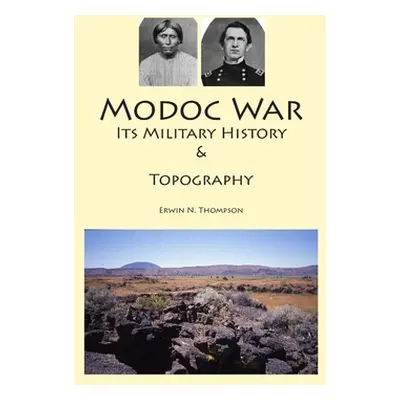 "Modoc War" - "" ("Thompson Erwin N.")(Paperback)