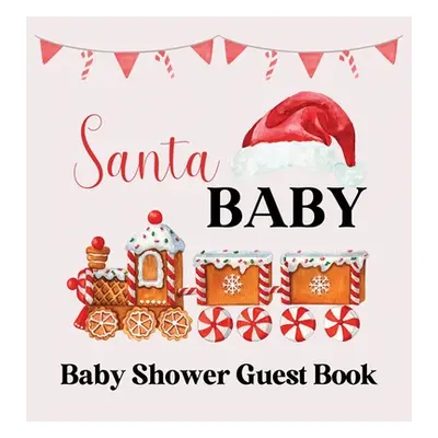 "Christmas Baby Shower Guest Book (hardback)" - "" ("Bell Lulu and")(Pevná vazba)