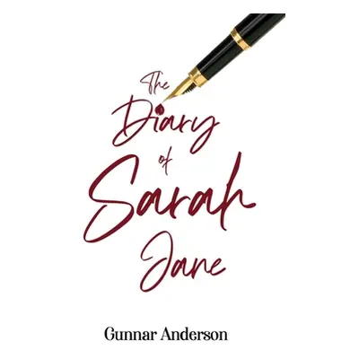 "The Diary of Sarah Jane" - "" ("Anderson Gunnar")(Paperback)