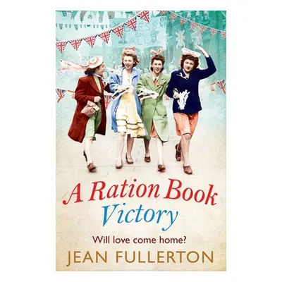 "Ration Book Victory" - "" ("Fullerton Jean")(Paperback / softback)