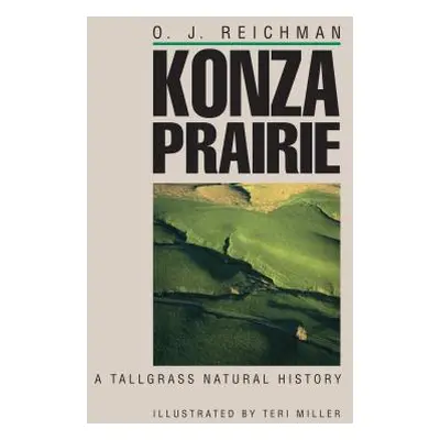 "Konza Prairie (PB)" - "" ("Reichman O. J.")(Paperback)