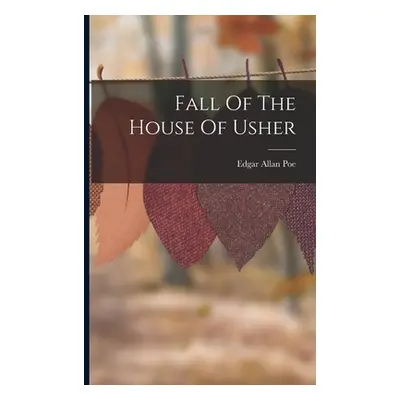 "Fall Of The House Of Usher" - "" ("Poe Edgar Allan")(Paperback)