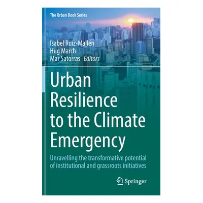 "Urban Resilience to the Climate Emergency: Unravelling the Transformative Potential of Institut