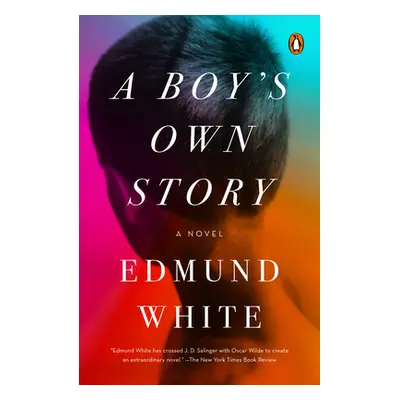 "A Boy's Own Story" - "" ("White Edmund")(Paperback)