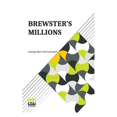 "Brewster's Millions" - "" ("McCutcheon George Barr")(Paperback)