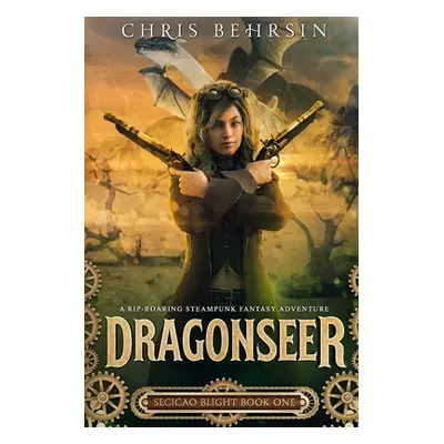 "Dragonseer" - "" ("Behrsin Chris")(Paperback)