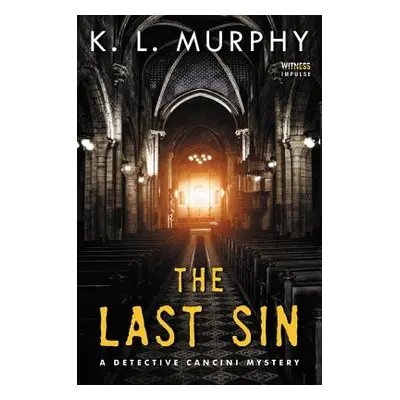 "The Last Sin" - "" ("Murphy K. L.")(Paperback)