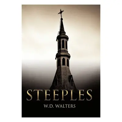 "Steeples" - "" ("Walters W. D.")(Paperback)