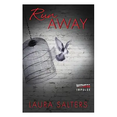 "Run Away" - "" ("Salters Laura")(Paperback)