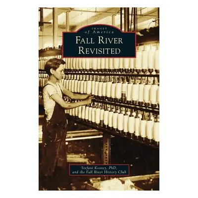 "Fall River Revisited" - "" ("Koorey Stefani")(Pevná vazba)