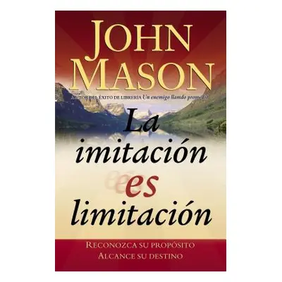 "La Imitacin Es Limitacin" - "" ("Mason John")(Paperback)