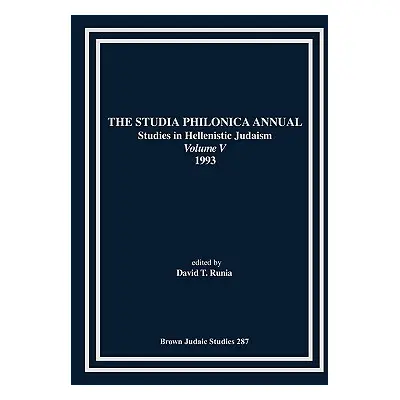 "The Studia Philonica Annual V, 1993" - "" ("Runia David T.")(Paperback)