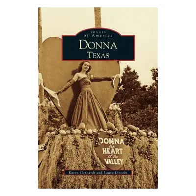 "Donna, Texas" - "" ("Lincoln Laura")(Pevná vazba)