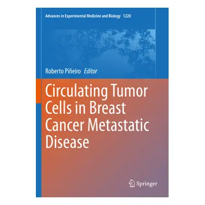 "Circulating Tumor Cells in Breast Cancer Metastatic Disease" - "" ("Pieiro Roberto")(Paperback)