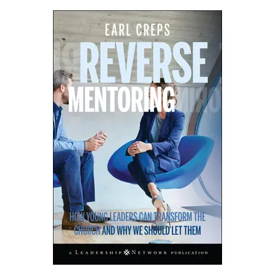 "Reverse Mentoring" - "" ("Creps Earl")(Pevná vazba)