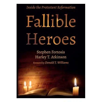 "Fallible Heroes" - "" ("Fortosis Stephen")(Paperback)