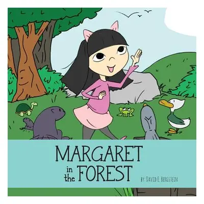 "Margaret in the Forest" - "" ("Bergstein David E.")(Paperback)