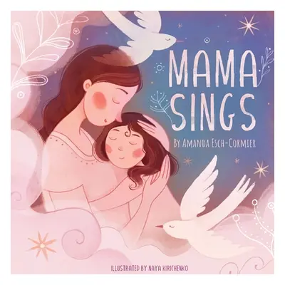 "Mama Sings" - "" ("Kirichenko Naya")(Paperback)