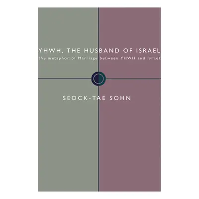 "YHWH, the Husband of Israel" - "" ("Sohn Seock-Tae")(Pevná vazba)