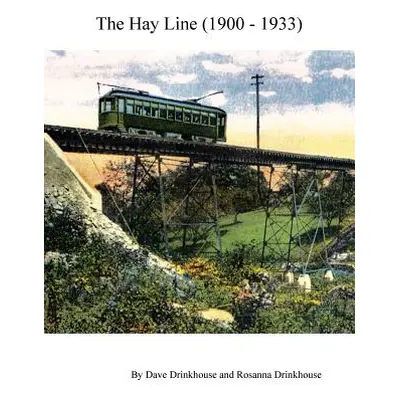 "The Hay Line" - "" ("Drinkhouse Dave")(Paperback)