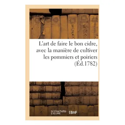 "L'art de faire le bon cidre" - "" ("Chambray")(Paperback)