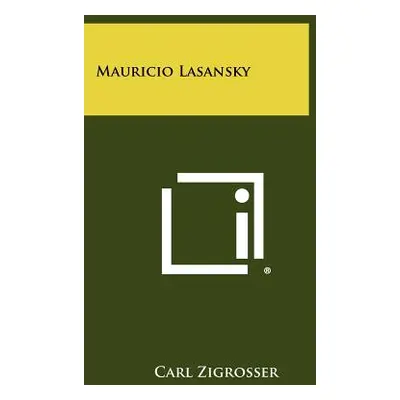 "Mauricio Lasansky" - "" ("Zigrosser Carl")(Paperback)