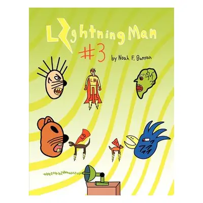 "Lightning Man #3" - "" ("Bunyan Noah")(Paperback)