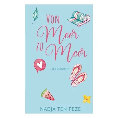 "Von Meer zu Meer" - "" ("Ten Peze Nadja")(Paperback)