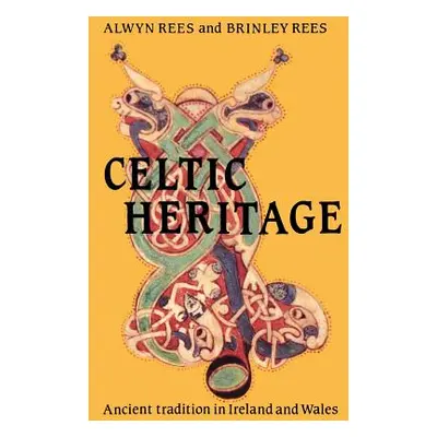 "Celtic Heritage" - "" ("Rees Alwyn")(Paperback)