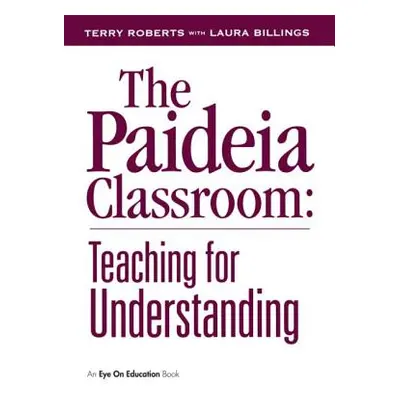 "The Paideia Classroom" - "" ("Billings Laura")(Paperback)