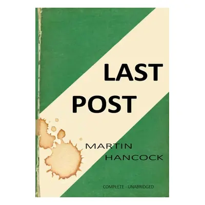 "Last Post" - "" ("Hancock Martin")(Paperback)